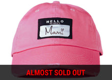 Hello My Name Is Mami Dad Hat